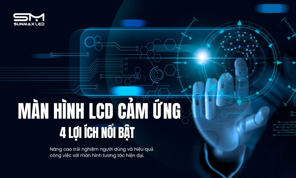 Màn hình LCD cảm ứng