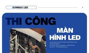 Thi Công Màn Hình LED
