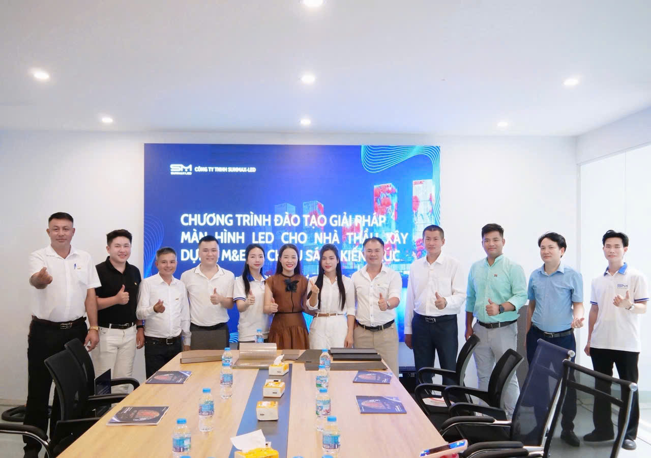 CHƯƠNG TRÌNH ĐÀO TẠO MÀN HÌNH LED CHUYÊN SÂU DÀNH CHO NHÀ THẦU XÂY DỰNG & M&E