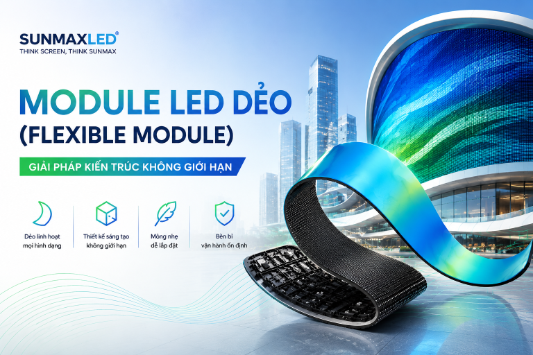 Module LED Dẻo (Flexible Module): Giải Pháp Kiến Trúc Không Giới Hạn